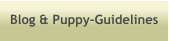 Blog & Puppy-Guidelines